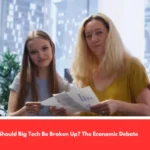 Should Big Tech Be Broken Up? The Economic Debate