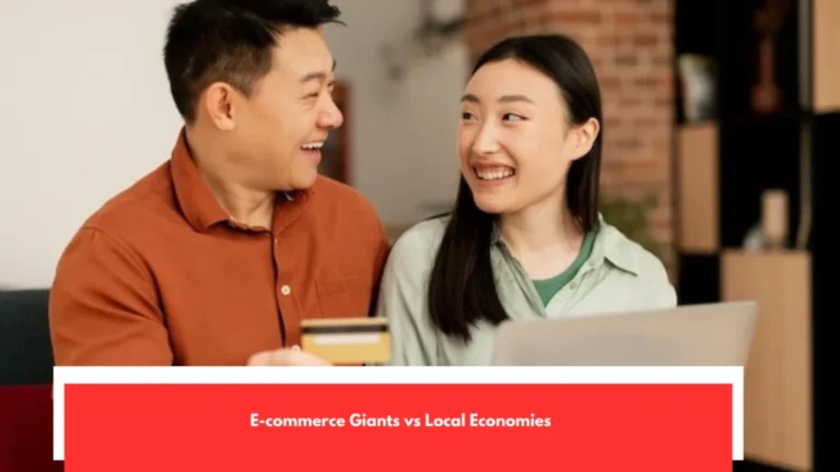 E-commerce Giants vs Local Economies