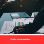 The Rise of Data Capitalism